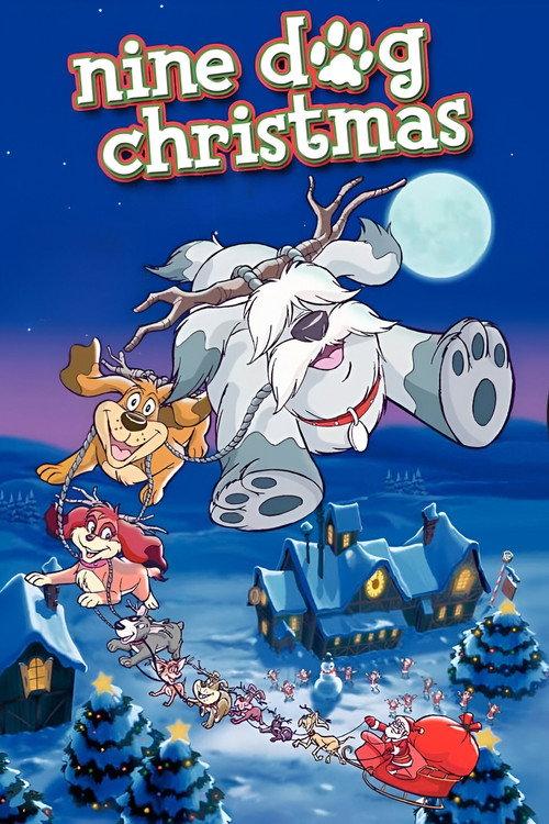 Nine Dog Christmas 2004 official movie poster
