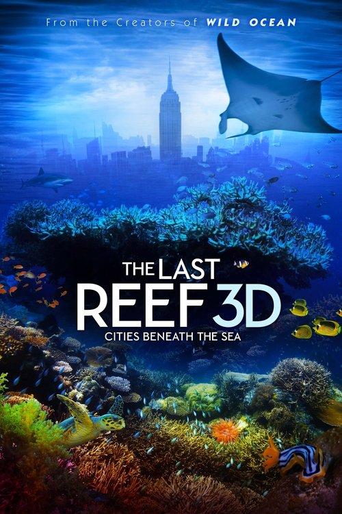The Last Reef: Cities Beneath the Sea 2012 official movie poster