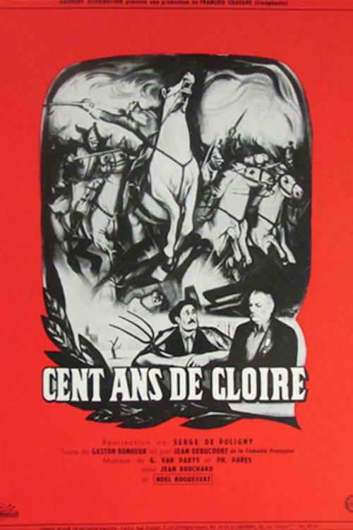 Cent ans de gloire 1952 official movie poster