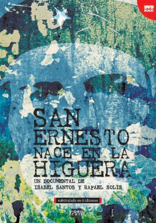 San Ernesto nace en la Higuera 2007 official movie poster