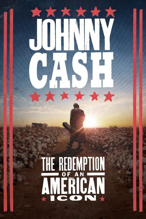 Johnny Cash: The Redemption of an American Icon 2022 official movie poster