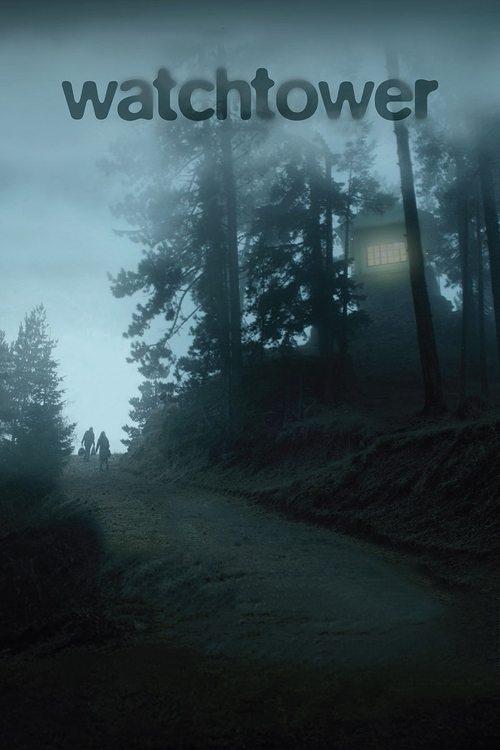 Watchtower 2012 official movie poster