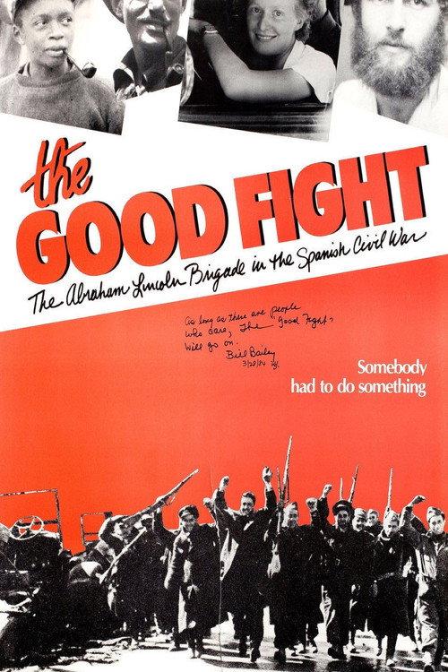 The Good Fight: The Abraham Lincoln Brigade in the Spanish Civil War 1984 official movie poster