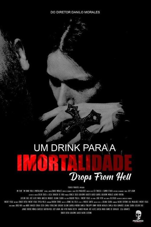 Um Drink Para Imortalidade 2024 official movie poster