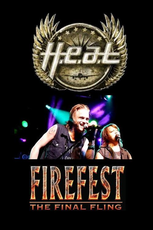 H.E.A.T Live from Firefest XI - The Final Fling 2014 official movie poster