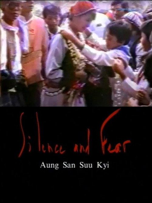 Silence and Fear: Aung san Suu Kyi 1994 official movie poster