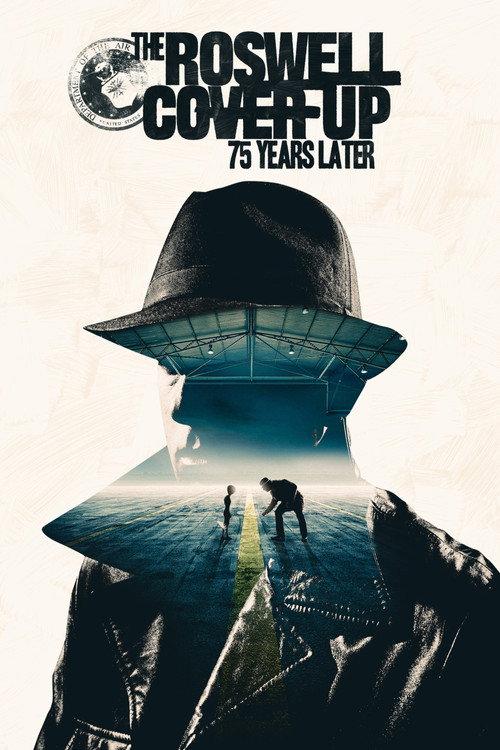The Roswell Coverup: 75 Years Later 2022 official movie poster