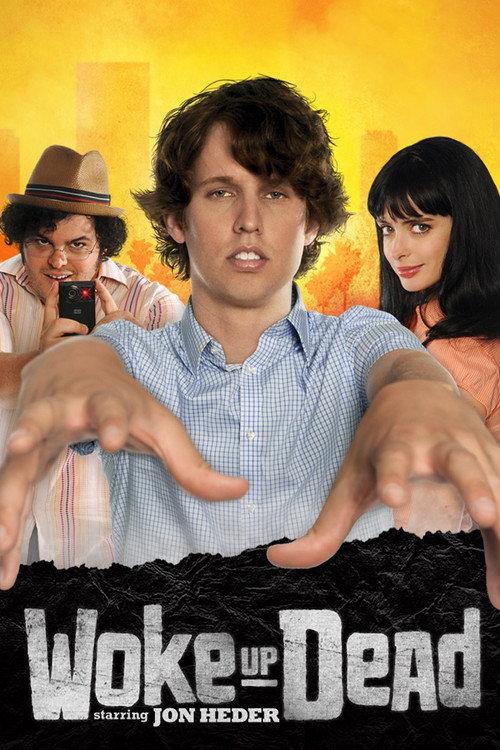 Woke Up Dead 2010 official movie poster