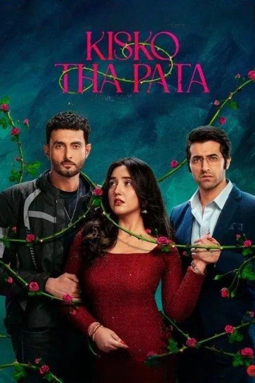 Kisko Tha Pata 2024 official movie poster