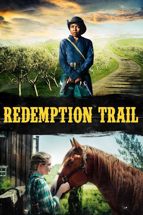 Redemption Trail 2013 official movie poster