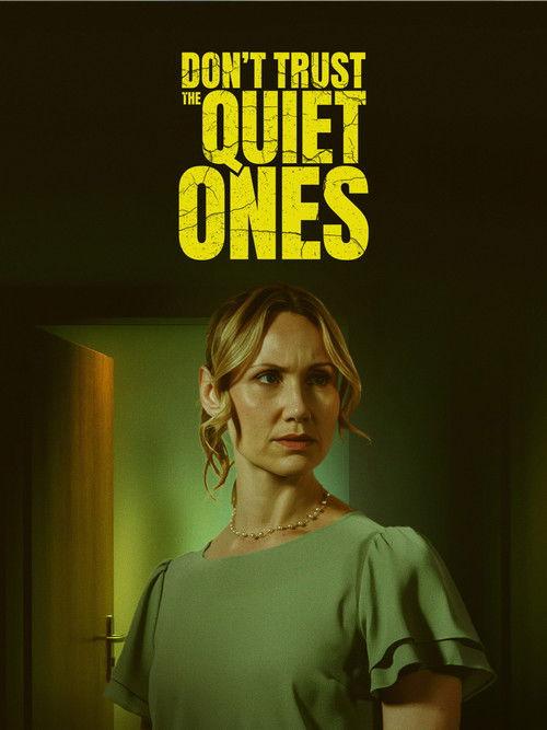 Don't Trust the Quiet Ones 2026 official movie poster