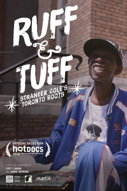 Ruff 'n Tuff - Stranger Cole's Toronto Roots 2018 official movie poster