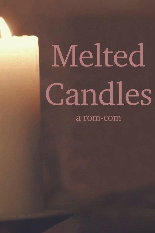 Melted Candles 2024 official movie poster