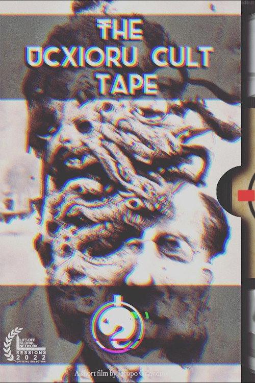 The Ucxioru Cult Tape 2022 official movie poster