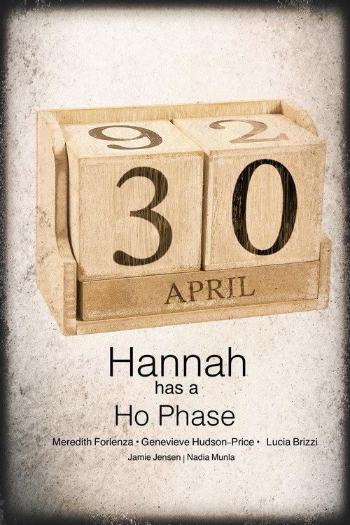 Hannah Has a Ho-Phase 2013 official movie poster