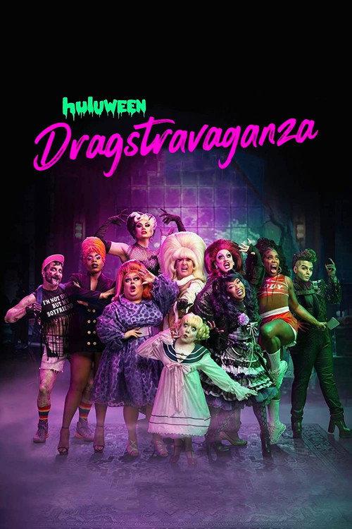 Huluween Dragstravaganza 2022 official movie poster
