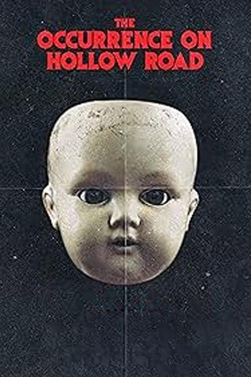 The Occurrence on Hollow Road 2018 official movie poster