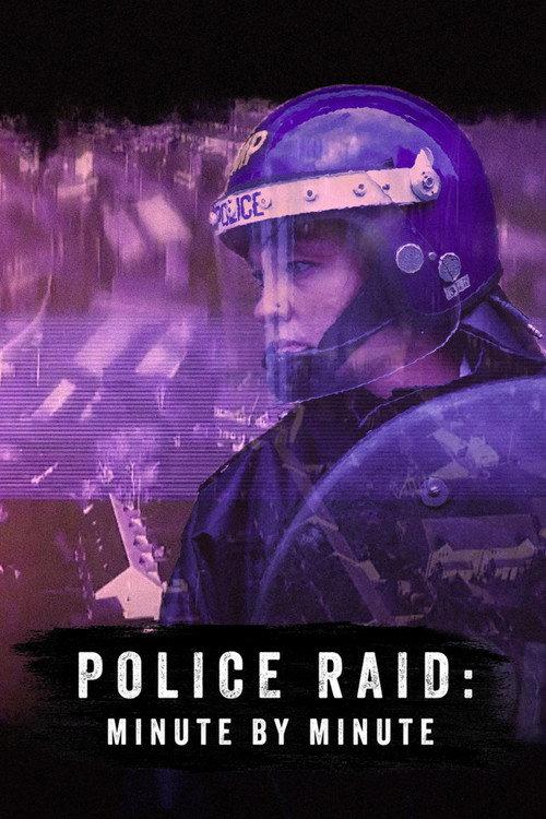Police Raid: Minute by Minute 2024 official movie poster