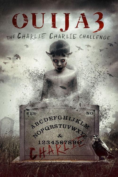 Ouija 3: The Charlie Charlie Challenge 2016 official movie poster