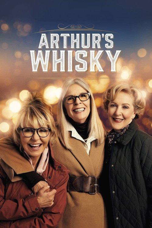 Arthur's Whisky 2024 official movie poster