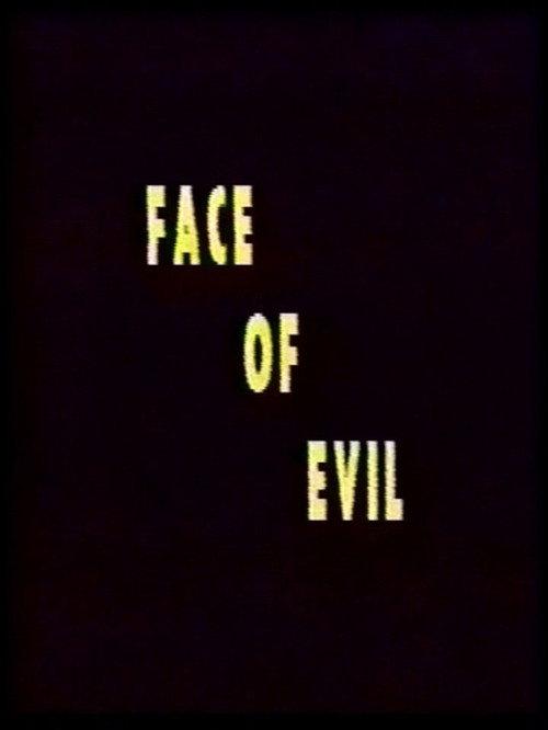 Face of Evil 2003 official movie poster