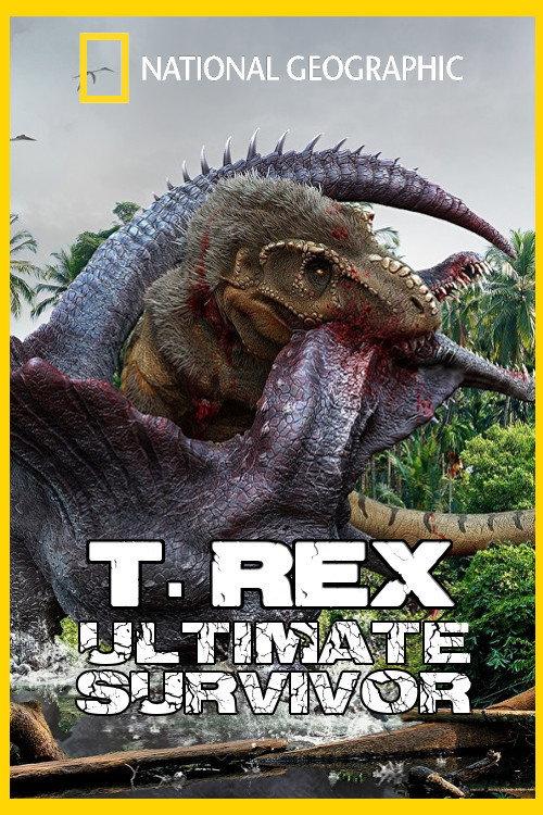 T. Rex: Ultimate Survivor 2015 official movie poster