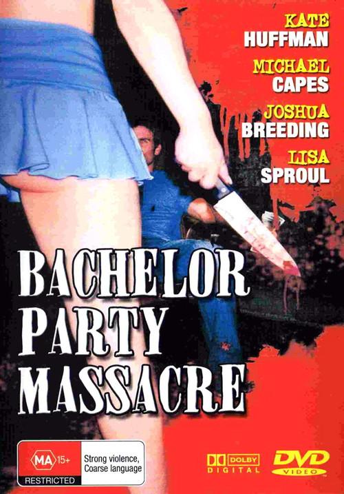 Bachelor Party Massacre 2006 official movie poster