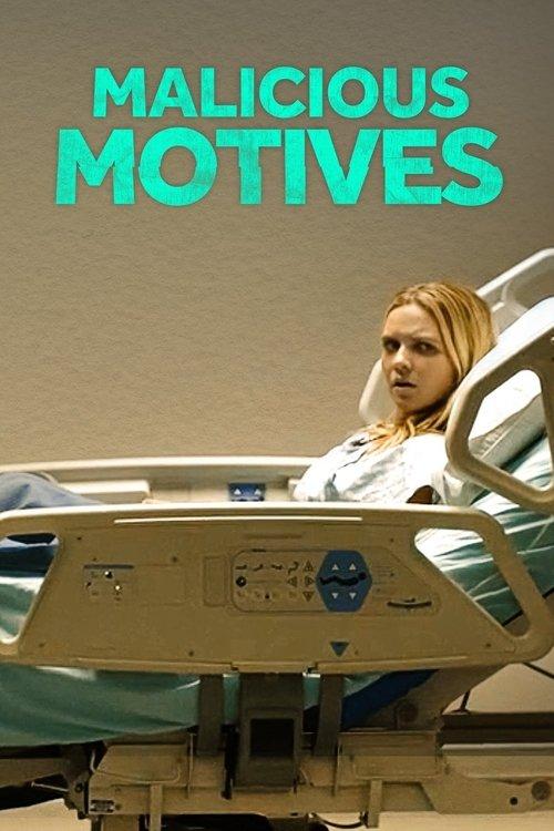 Malicious Motives 2021 official movie poster