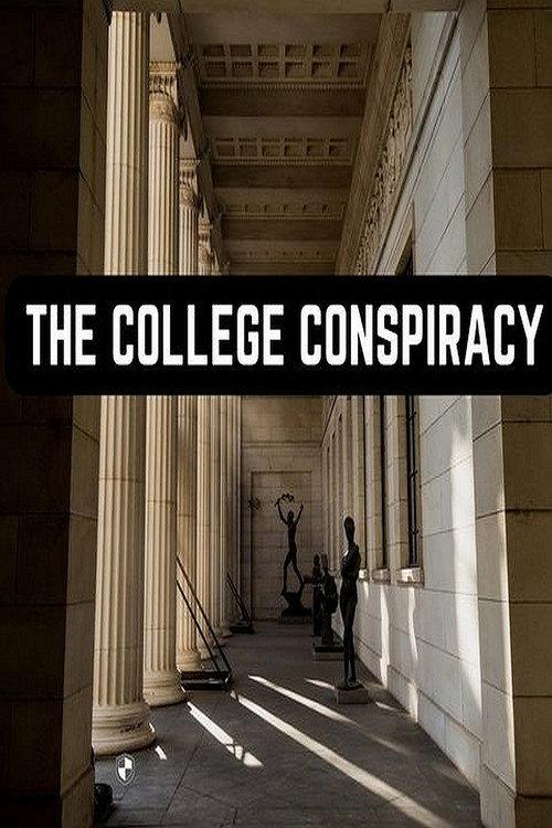 College Conspiracy 2011 official movie poster