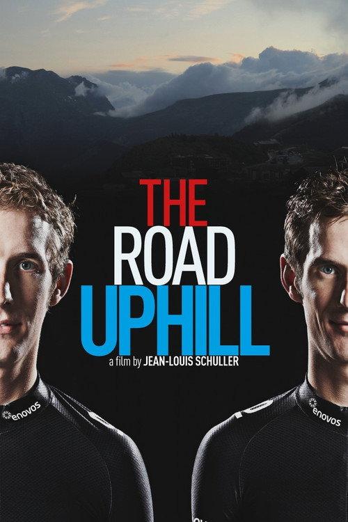 The Road Uphill 2011 official movie poster