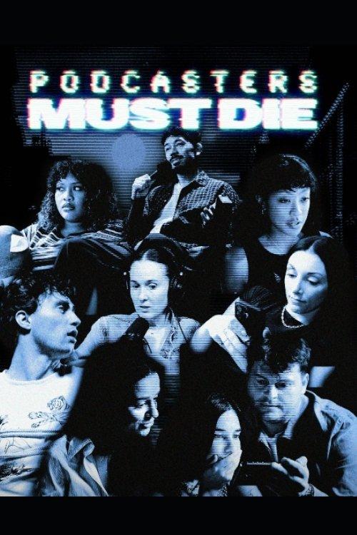Podcasters Must Die 2025 official movie poster