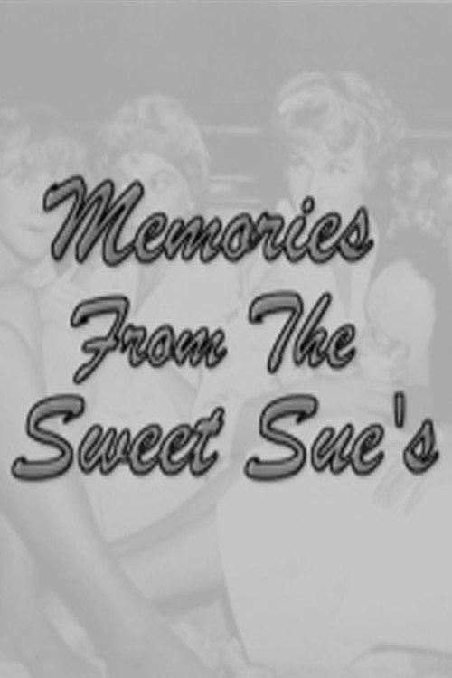 Memories from the Sweet Sues 2001 official movie poster