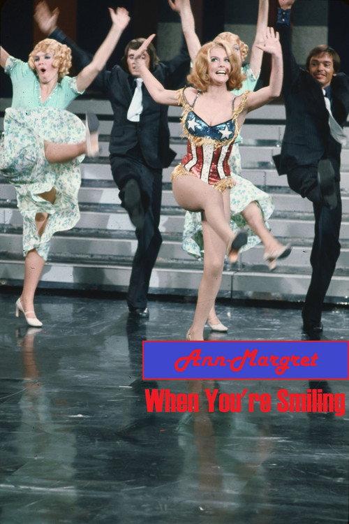Ann-Margret: When You're Smiling 1973 official movie poster
