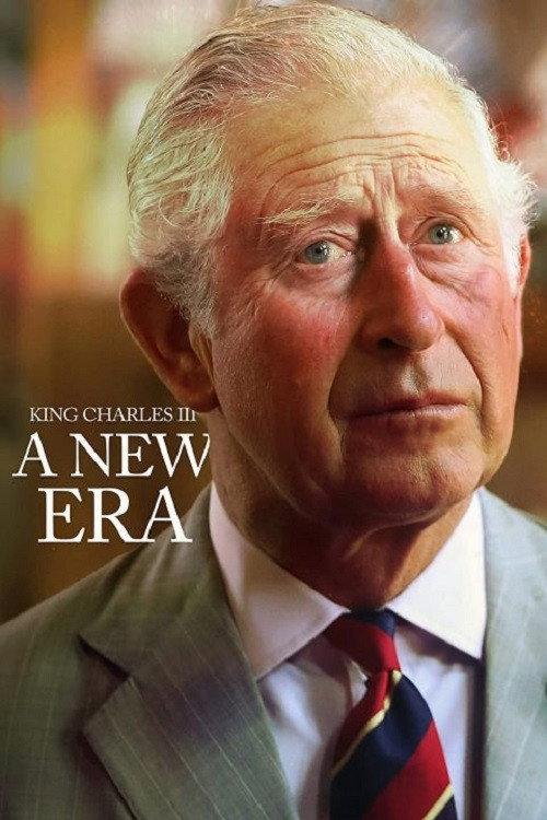 King Charles III: A New Era 2023 official movie poster