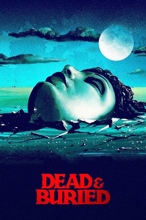 Dead & Buried 1981 official movie poster