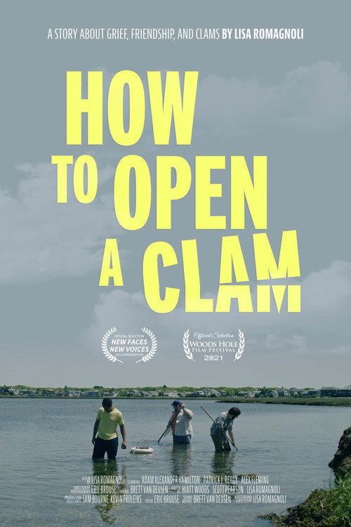 How To Open A Clam 2021 official movie poster