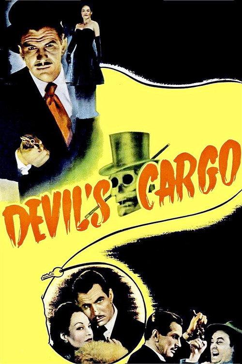 Devil's Cargo 1948 official movie poster