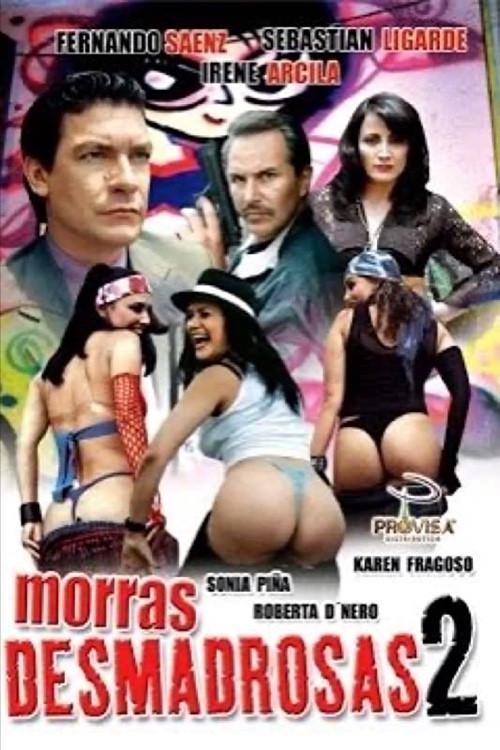 Morras desmadrosas 2: ¿Y el desmadre? 2003 official movie poster
