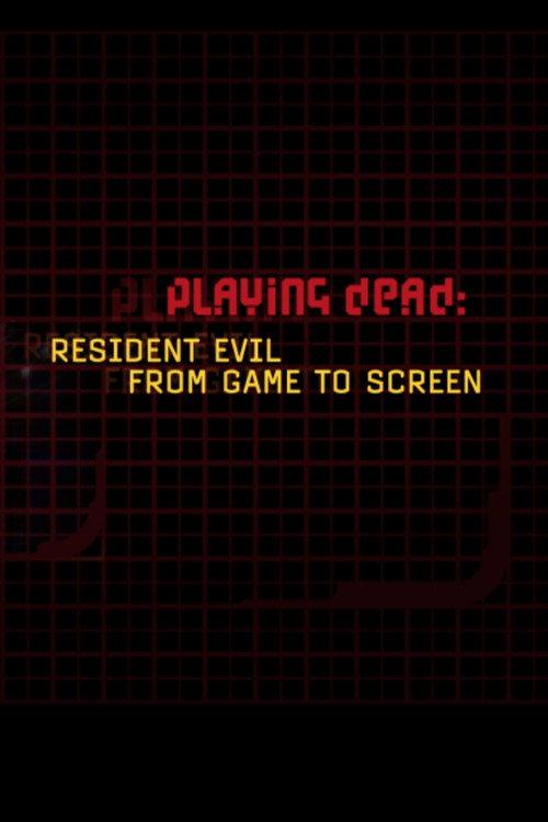 Playing Dead: "Resident Evil" from Game to Screen 2002 official movie poster
