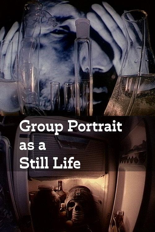 Group Portrait as a Still Life 1993 official movie poster