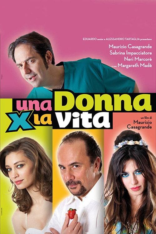 Una donna per la vita 2012 official movie poster