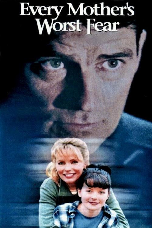 Every Mother's Worst Fear 1998 official movie poster