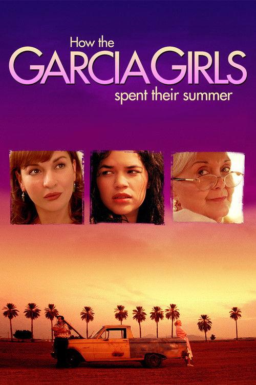 How the Garcia Girls Spent Their Summer 2005 official movie poster