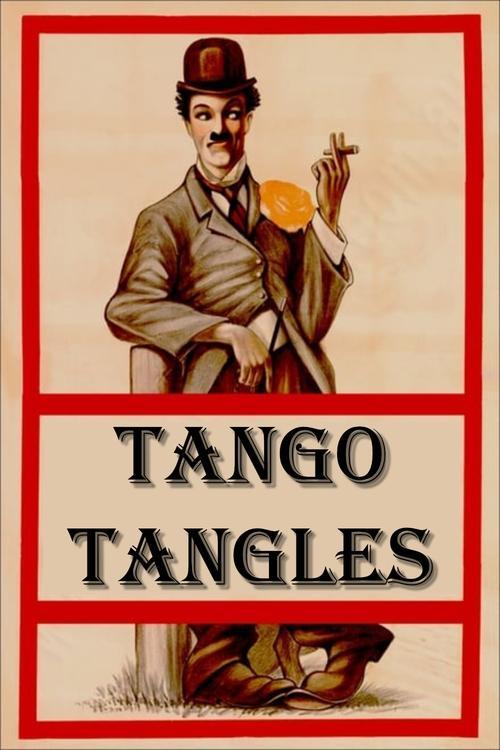Tango Tangles 1914 official movie poster