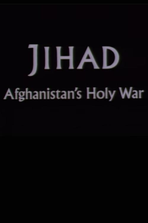 Jihad: Afghanistan's Holy War 1986 official movie poster