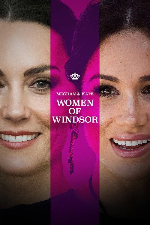 Meghan & Kate: Women of Windsor 2023 official movie poster