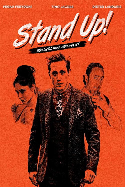 Stand up! Was bleibt, wenn alles weg ist 2022 official movie poster