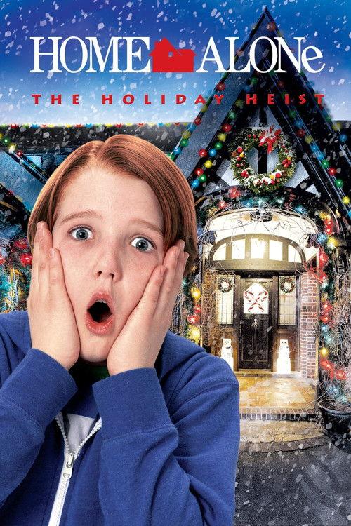 Home Alone: The Holiday Heist 2012 official movie poster