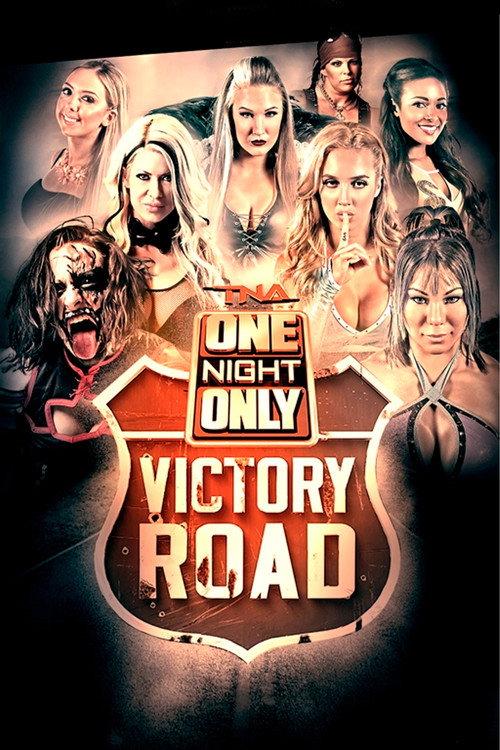 IMPACT Wrestling: One Night Only: Victory Road - Knockouts Knockdown 2017 official movie poster