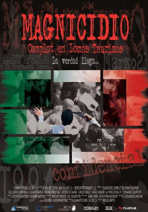 Magnicidio: Complot en Lomas Taurinas 2002 official movie poster